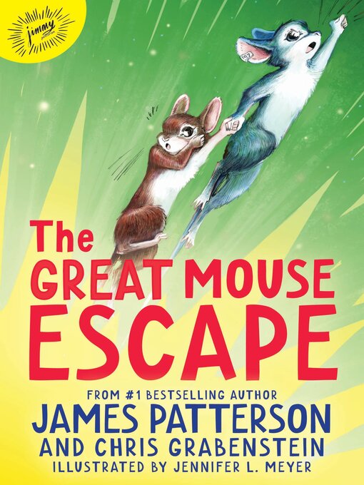 Title details for The Great Mouse Escape by James Patterson - Wait list